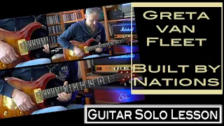 Built By Nations (Greta Van Fleet) - Guitar Solo - Lesson / Tutorial (Battle At Garden’s Gate)