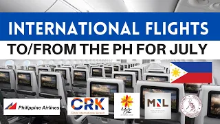 JULY 2022: INTERNATIONAL FLIGHTS TO/FROM THE PHILIPPINES