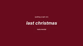 (instrumental) putting a spin on last christmas - egg