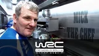 WRC Behind the Scenes/ Mick "The Chef"