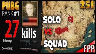 PUBG Rank 1 - Dylhero 27 kills [NA] Solo vs Squad FPP - PLAYERUNKNOWN'S BATTLEGROUNDS #251