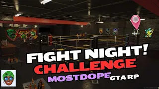 FIGHT NIGHT!! And Guess Who's The CHAMP in Most Dope  | GTA RP