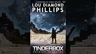 Lou Diamond Phillips: The Tinderbox- Soldier of Indira