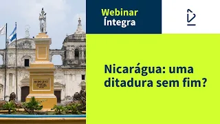 Nicarágua: uma ditadura sem fim?