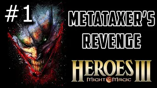 Heroes 3 [SOD] ► Карта "Metataxer's Revenge", часть 1