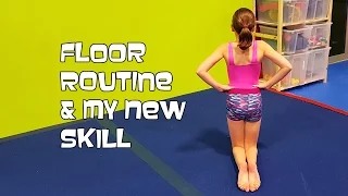 Floor Routine & My New Skill | Gymnastics With Bethany G
