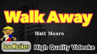 Walk Away - Matt Monro - [HQ] - Karaoke/Videoke (Juan Musikero)