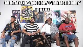 GD X TAEYANG - 'GOOD BOY '+ 'FANTASTIC BABY' in MAMA 2014 REACTION