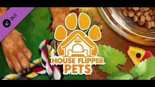 House Flipper Gameplay - The Animal Caretaker Job (No Commentary)