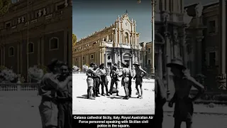 Catania cathedral Sicily, italy  1943  Australian Air force personnel