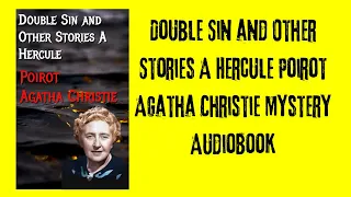 Double Sin and Other Stories A Hercule Poirot Agatha Christie Mystery AudioBook English P1