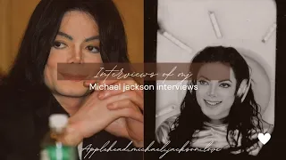 Michael jackson at interviews.