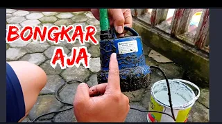 Perawatan Pompa celup kolam ikan KIYOSAKI PSP 2300 || Bongkar Aja