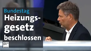 Bundestag: Heizungsgesetz beschlossen | BR24