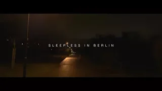 AK - Sleepless in Berlin