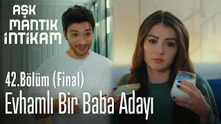 Evhamlı bir baba adayı - Aşk Mantık İntikam 42. Bölüm (Final)