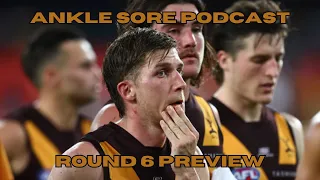 AFL Round 6 PREVIEW 2024 | Ankle Sore AFL Podcast