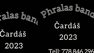 Phralas band - čardáš 2023