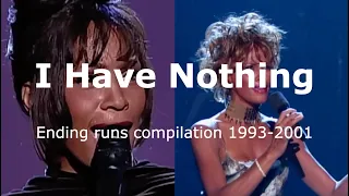 Whitney Houston | I Have Nothing ending runs evolution (1993-2001)