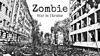 Zombie. War in Ukraine. | The Cranberries - Zombie.