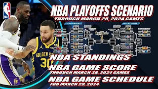 NBA STANDINGS TODAY through MARCH 28, 2024, NBA SCORE TODAY, NBA GAME SCHEDULE, NBA GAMES TODAY