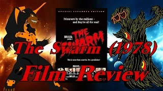 The Swarm (1978) Disaster Film Review