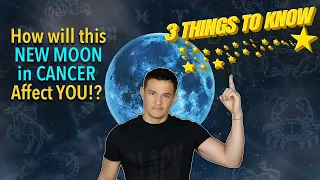 How Will The New Moon in Cancer Energy from June 28th - July 13th 2022 Affect Your Sign!??!