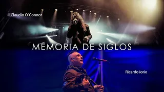 Memoria de Siglos - ¡O'Connor y Iorio JUNTOS!