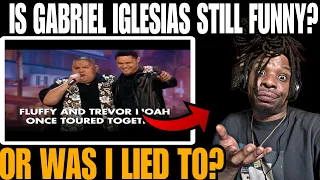 LEGENDARY! REACTING TO GABRIEL IGLESIAS "FLUFFY AND TREVOR NOAH ONCE TOURED TOGETHER"