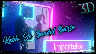 KABHI JO BAADAL BARSE || 3D MONTAGE || FREE FIRE || by Impartel-X