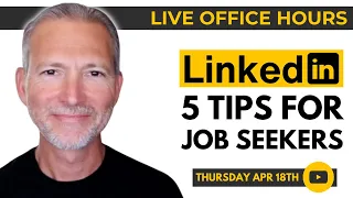 5 Must-Know LinkedIn Tips for Job Seekers 🔴 Live Office Hours with Andrew LaCivita