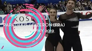 Papadakis / Cizeron (FRA) | Ice Dance Free Dance | NHK Trophy 2019 | #GPFigure