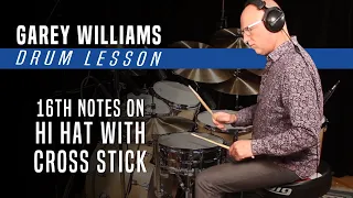 16th Notes on Hi Hat with Cross Stick