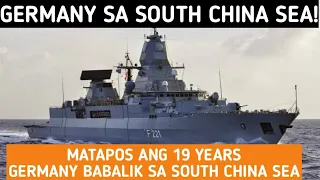 GERMANY HAHAMUNIN NARIN ANG CHINA SA SOUTH CHINA SEA!! MAGPAPADALA NG FRIGATE