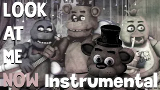 FNAF SONG - Look at Me Now Remix/Cover (Instrumental)