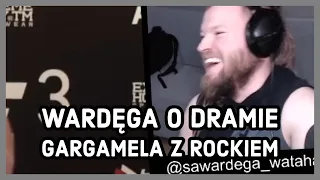 WARDĘGA O DRAMIE GARGAMELA Z ROCKIEM! CAŁA WYPOWIEDŹ