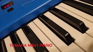 (Audio Piano) Yamaha Mx61 -Ezra Bufford