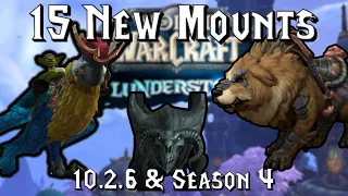 All 15 New Mounts Coming in Patch 10.2.6 & Season 4, & How to Get Them | Dragonflight Plunderstorm