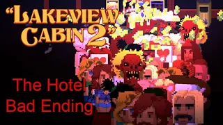 Lakeview Cabin 2 - Hotel - Bad ending