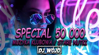 ❤️ 50K SPECIAL ❤️ NAJLEPSZA KLUBOWA MUZYKA 2020 ❌ STARE NUTKI ❌ NAJLEPSZE KLUBOWE HITY