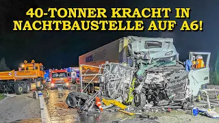 +++ MASSIVE ZERSTÖRUNG NACH LKW-UNFALL +++ 40-TONNER KRACHT IN WANDERBAUSTELLE | FEUERWEHR | A6