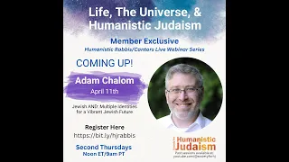 "Jewish AND: Multiple Identities for a Vibrant Jewish Future" w/ Rabbi Adam Chalom - April 10, 2024
