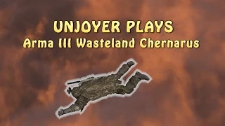 Unjoyer plays Arma III Wasteland Chernarus - Moments #2