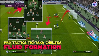 Pro Tactics Tiki-Taka Chelsea Fluid Formation |  PES 2021