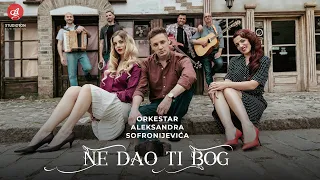 ORKESTAR ALEKSANDRA SOFRONIJEVICA - NE DAO TI BOG (OFFICIAL VIDEO)