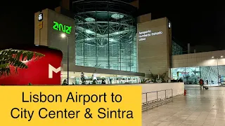How to get to the city center or Sintra from Lisbon Airport