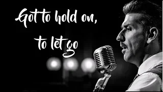 Danny Vera - Hold On To Let Go (Lyrics Video)