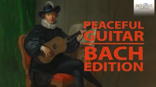 Peaceful Guitar: The Bach Collection