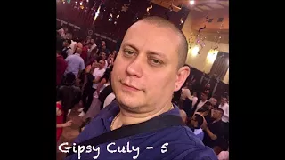 Gipsy Culy - 5