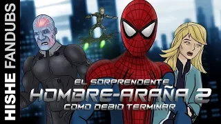 FANDUB: Cómo Debió Terminar El Sorprendente Hombre Araña 2